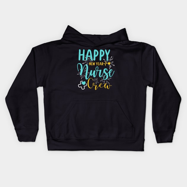 Funny Happy New Year Nurse Crew Kids Hoodie by JunThara